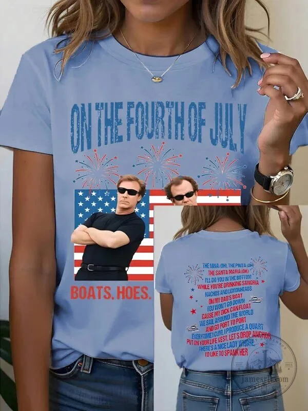 On The Fourth Of July Funny Will Ferrell Boating Song T-Shirt 18 On The Fourth Of July Funny Will Ferrell Boating Song T-Shirt