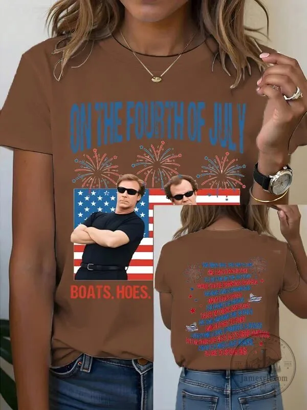On The Fourth Of July Funny Will Ferrell Boating Song T-Shirt 25 On The Fourth Of July Funny Will Ferrell Boating Song T-Shirt