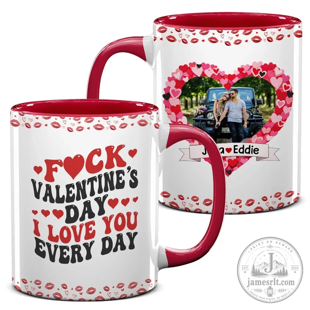Personalized Valentine's Day I Love You Every Day Custom Photo Coffee Mug
